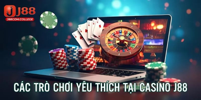 Tổng hợp 3 trò chơi casino j88 thú vị, dẫn đầu xu hướng thị trường