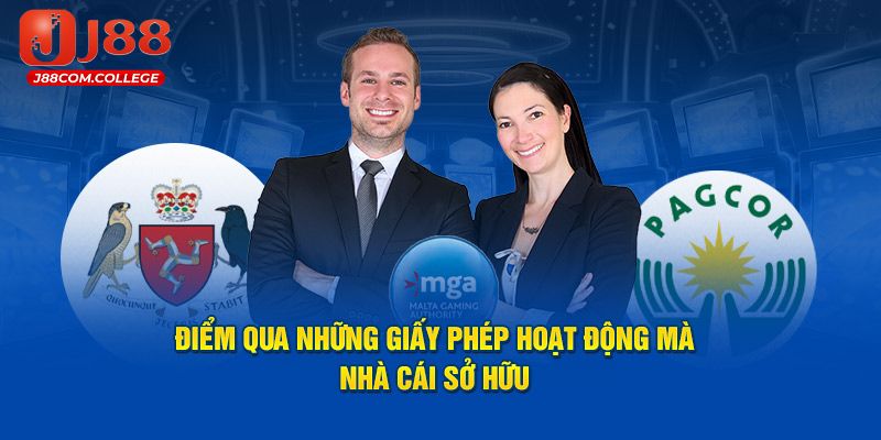 Giấy phép hoạt động J88 được cấp từ nhiều tổ chức cờ bạc uy tín