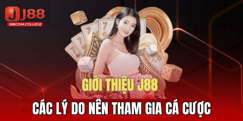 Giới thiệu J88 và các điểm mạnh cạnh tranh