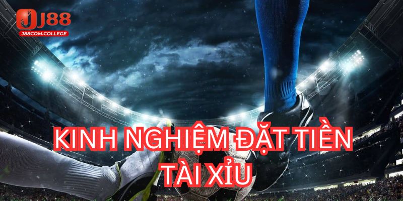 Kinh nghiệm giúp bạn chơi tài xỉu bóng đá