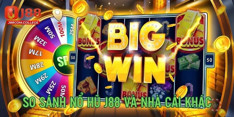 Phân biệt chuyên mục slot của J88 với nhà cái khác