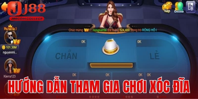 Hướng dẫn tham gia chơi cược xóc đĩa online J88